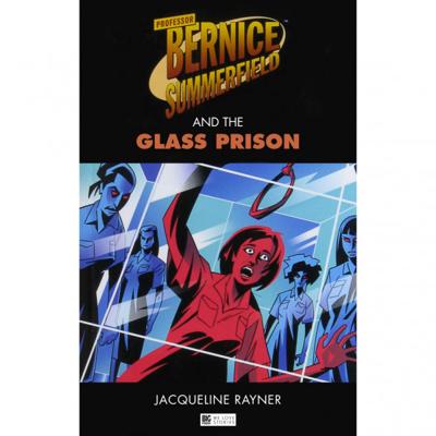 Bernice Summerfield - Bernice Summerfield - Novels - The Glass Prison reviews