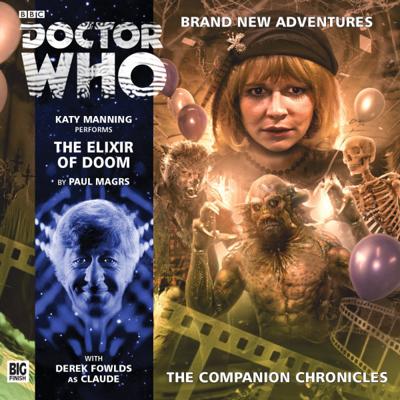Doctor Who - Companion Chronicles - 8.11 - The Elixir of Doom reviews
