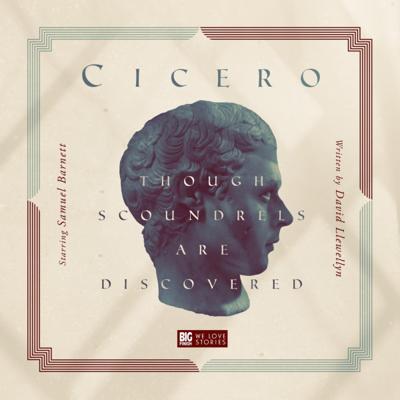 Big Finish Audiobooks - Cicero : Episode 1 : Though Scoundrels are Discovered reviews