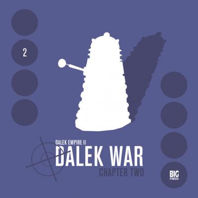 Doctor Who - Dalek Empire - 2.2 - Dalek War - Chapter Two reviews