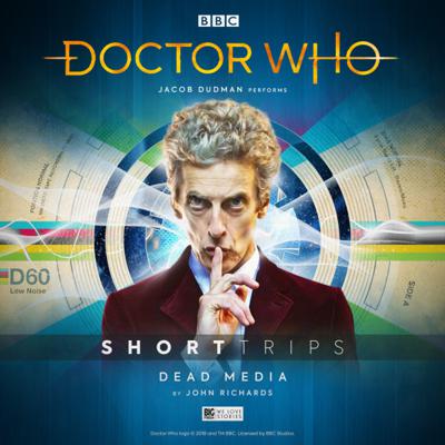 Doctor Who - Short Trips Audios - 9.9 - Dead Media reviews