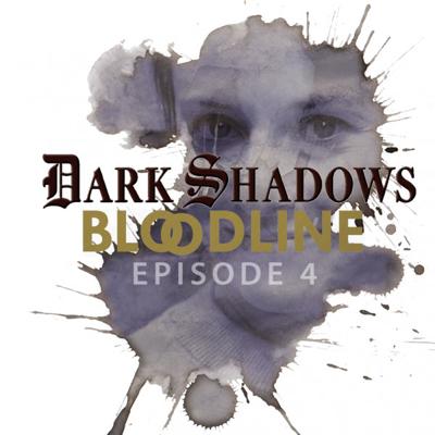 Dark Shadows - Dark Shadows - Mini Series - Bloodline - Episode 4 reviews
