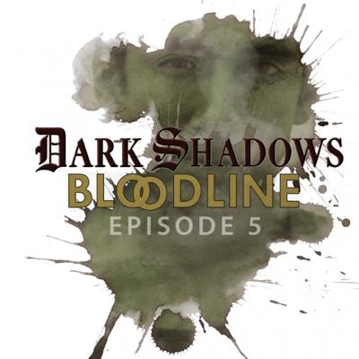 Dark Shadows - Dark Shadows - Mini Series - Bloodline - Episode 5 reviews