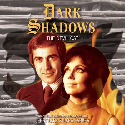 Dark Shadows - Dark Shadows - Audiobooks - 43. The Devil Cat reviews