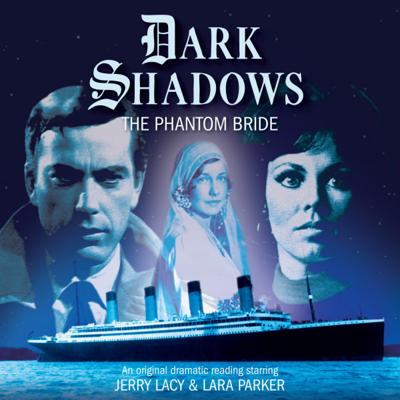 Dark Shadows - Dark Shadows - Audiobooks - 33. The Phantom Bride reviews
