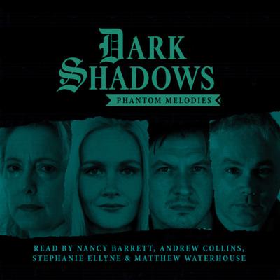 Dark Shadows - Dark Shadows - Special Releases - 1. Phantom Melodies - Last Orders at the Blue Whale reviews