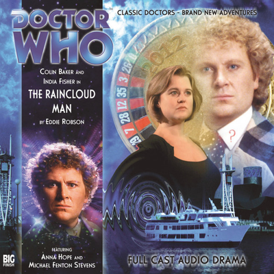 Doctor Who - Big Finish Monthly Series (1999-2021) - 116. The Raincloud Man reviews
