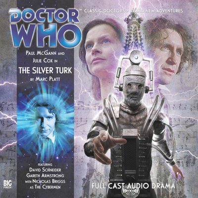 Doctor Who - Big Finish Monthly Series (1999-2021) - 153. The Silver Turk reviews