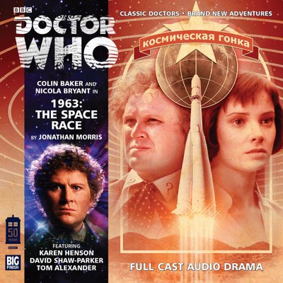 Doctor Who - Big Finish Monthly Series (1999-2021) - 179. 1963: The Space Race reviews