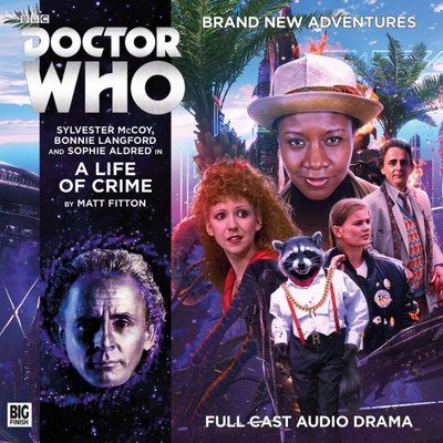 Doctor Who - Big Finish Monthly Series (1999-2021) - 214. A Life of Crime reviews
