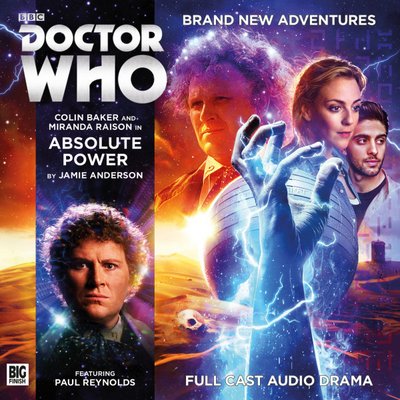 Doctor Who - Big Finish Monthly Series (1999-2021) - 219. Absolute Power reviews