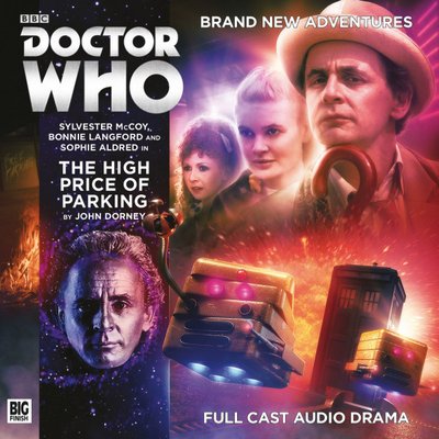 Doctor Who - Big Finish Monthly Series (1999-2021) - 227. The High Price of Parking reviews