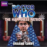 Doctor Who - BBC Audio - The Happiness Patrol  reviews
