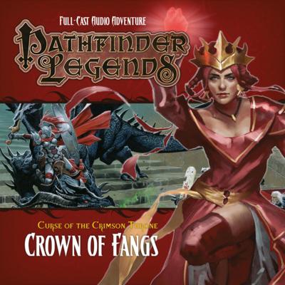 Pathfinder Legends - 3.6 - Crown of Fangs reviews