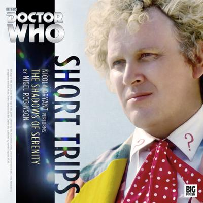 Doctor Who - Short Trips Audios - 5.6 - The Shadows of Serenity reviews