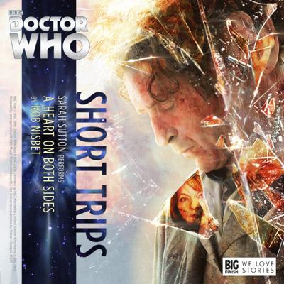 Doctor Who - Short Trips Audios - 7.9 - A Heart on Both Sides reviews