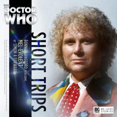 Doctor Who - Short Trips Audios - 8.2 - Mel-evolent reviews