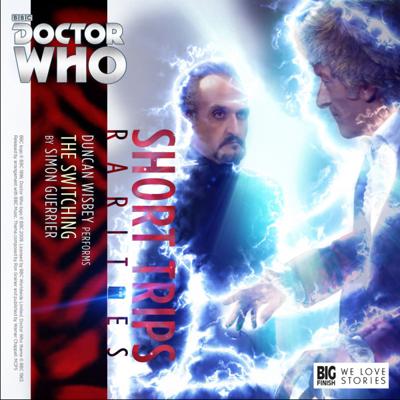 Doctor Who - Short Trips Rarities - 6. The Switching reviews