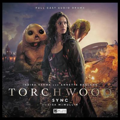 Torchwood - Torchwood - Big Finish Audio - 27. Torchwood: Sync reviews