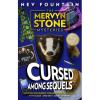The Mervyn Stone Mysteries - Book 3: Cursed Among Sequels