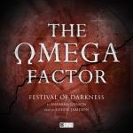 The Omega Factor : Festival of Darkness