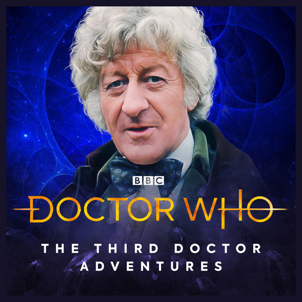 Doctor Who - Third Doctor Adventures - The Third Doctor 2022A Title TBA ...